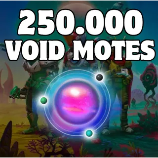 250.000 VOID MOTES