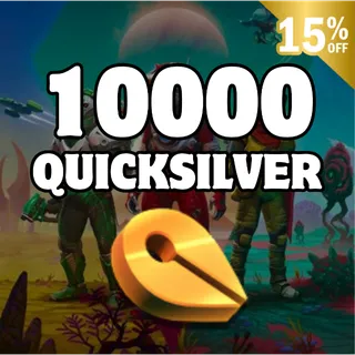 10000 Quicksilver-PC, XBOX, PS4, PS5