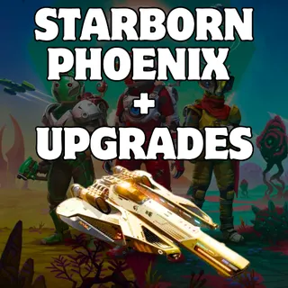 Starborn Phoenix + Upgrades