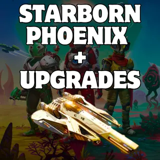 Starborn Phoenix + Upgrades