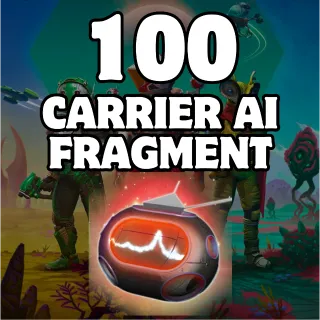 100 CARRIER AI FRAGMENTS