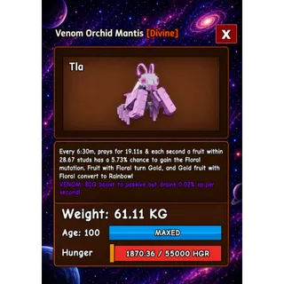 VENOM ORCHID MANTIS HUGE 60/61KG+ GROW A GARDEN