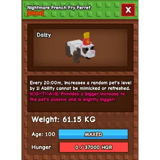 NIGHTMARE HUGE FRENCH FRY FERRET > 61.15KG AGE 100 > 20MINS CD > GROW A GARDEN 