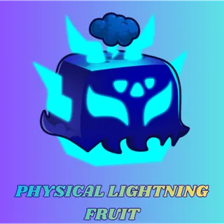 PHYSICAL LIGHTNING FRUIT