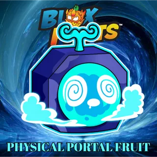 PHYSICAL PORTAL FRUIT | BLOX FRUITS