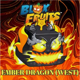 EMBER DRAGON (WEST) | BLOX FRUITS