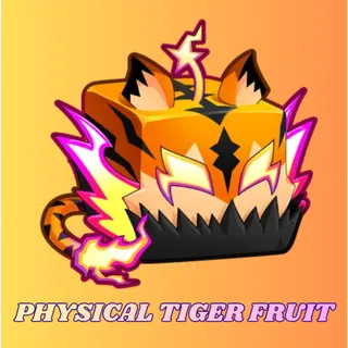 PHYSICAL TIGER FRUIT | BLOX FRUITS