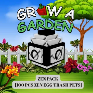 100X ZEN EGG TRASH PETS > GROW A GARDEN