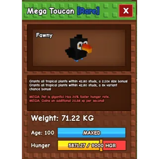 MEGA SEMI-TITANIC TOUCAN > 71.22KG AGE 100 > GROW A GARDEN