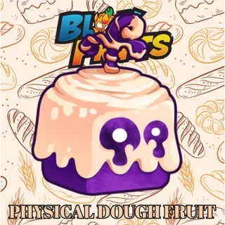 PHYSICAL DOUGH FRUIT | BLOX FRUITS