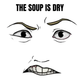 The Soup Is Dry Virtual Item Toy Face Code Avatar - In stock - Fast Delivery 
