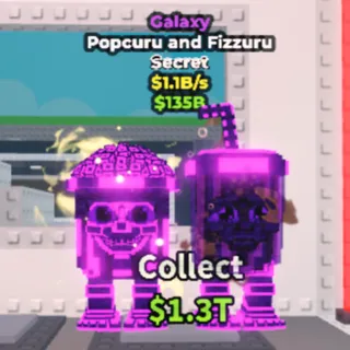 1.1B/s | Galaxy Popcuru and Fizzuru