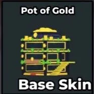 Pot of Gold Base Skin