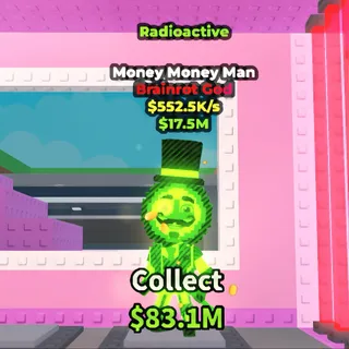 Radioactive Money Money Man | Super Rare For Collectors