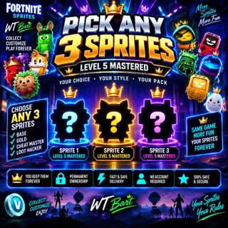 Fortnite PICK ANY 3 SPRITES | LEVEL 5 MASTERED | CUSTOM TRIO | YOU KEEP ALL 3 FOREVER