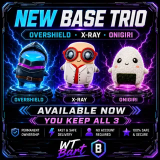 OVERSHIELD + X-RAY + ONIGIRI | BASE SPRITE TRIO | YOU KEEP ALL 3 | AVAILABLE NOW