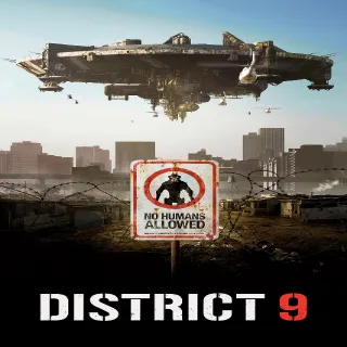 District 9 4K UHD - Sony.com or MOVIES ANYWHERE Digital Code