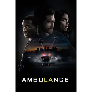 Ambulance | 4K/UHD | VUDU or 4K/UHD iTunes via MA