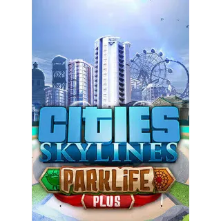 Cities Skylines - Parklife Plus
