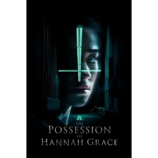 The Possession of Hannah Grace | SD | VUDU or SD iTunes via MA