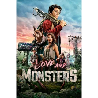 Love and Monsters | HDX | VUDU or 4K/UHD iTunes
