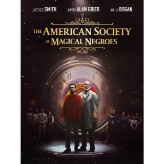 The American Society of Magical Negroes HDX VUDU OR ITUNES VIA MA