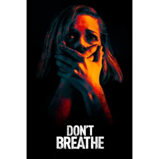 Don't Breathe | SD | VUDU or SD iTunes via MA