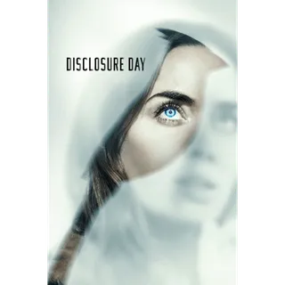 Disclosure Day HDX VUDU or HD iTunes via MA