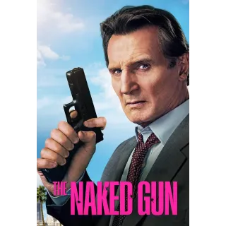 The Naked Gun HDX VUDU or 4K/UHD iTunes