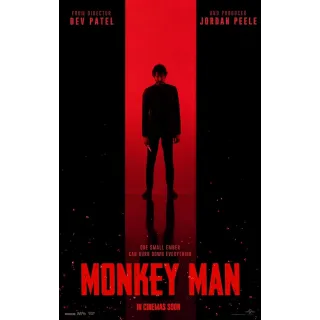 Monkey Man HDX VUDU OR HD ITUNES VIA MA