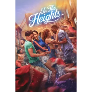 In the Heights | HDX | VUDU or HD iTunes via MA