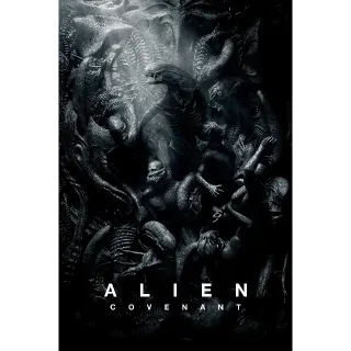 Alien: Covenant | HDX | VUDU or HD iTunes via MA