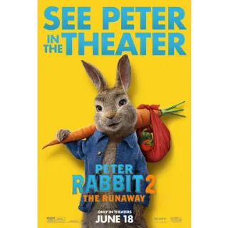 Peter Rabbit 2: The Runaway | HDX | VUDU or HD iTunes via MA
