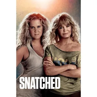 Snatched | HDX | VUDU or HD iTunes via MA