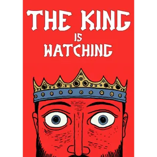 The King is Watching