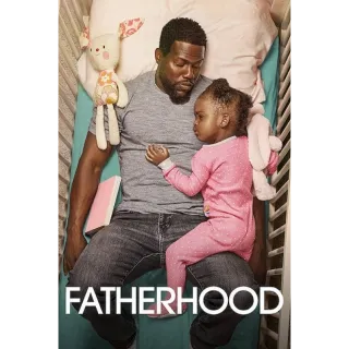 Fatherhood | HDX | VUDU or HD iTunes via MA