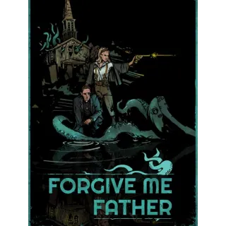 Forgive Me Father Steam Key/Code Global