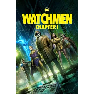 Watchmen Chapter 1 HDX VUDU OR HD ITUNES VIA MA