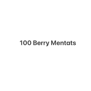 100 Berry Mentats