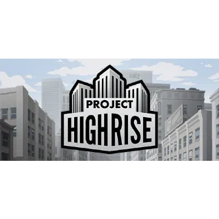 Project Highrise | STEAM Key [INSTANT DELIVERY]