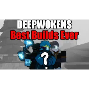 BUILD MAKER | DEEPWOKEN