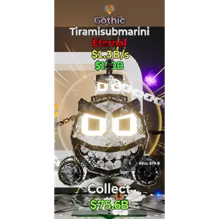 Fortnite Steal The Brainrot Gothic Tiramisubmarini 1 trait 1.3B/s