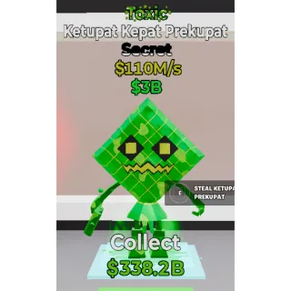 Fortnite Steal The Brainrot Toxic Ketupat Kepat Prekupat traited 110M/s