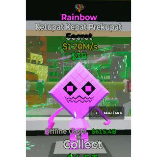 Fortnite Steal The Brainrot Rainbow Ketupat Kepat Prekupat 120M/s