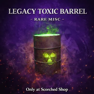 LEGACY TOXIC BARREL