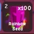 GAG 2 RAINBOW SEED [100 PCS]