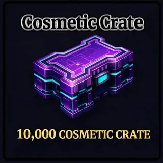 10,000 Cosmetic crate