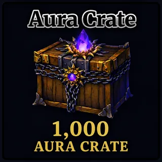 1,000 aura crate