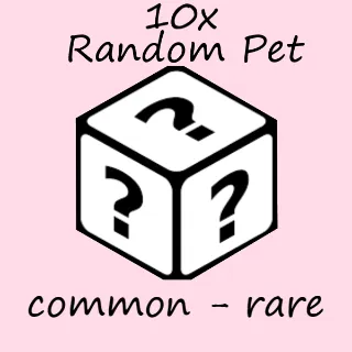 10x random pets tier: common - rare