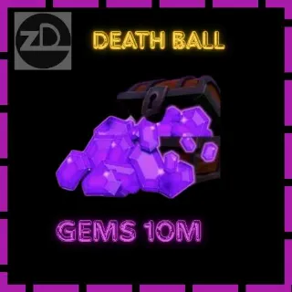 10M Gems - Death Ball